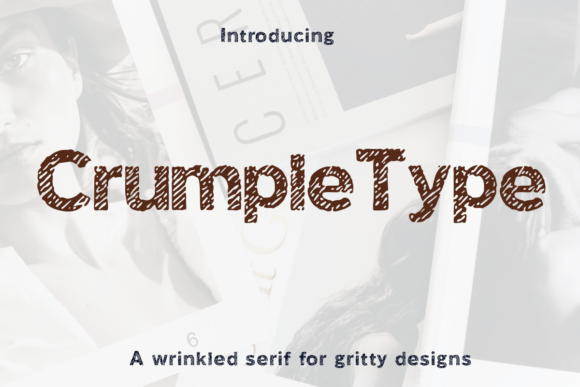 Crumple Type Font: Unleashing Authentic, Gritty Design
