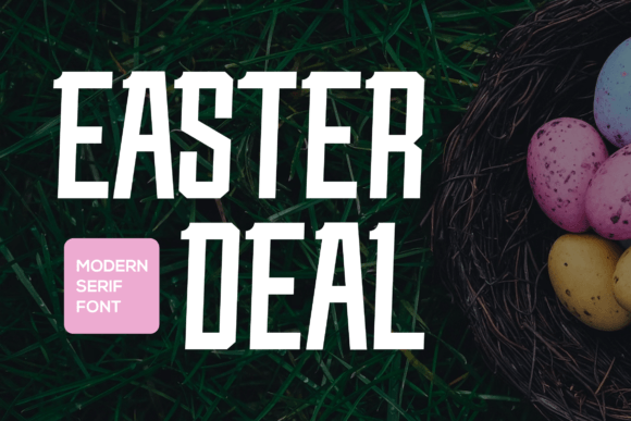Easter Deal Font: A Bold Choice for Modern Branding