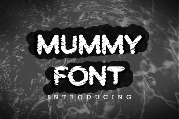Mummy Font: Unwrapping a Playful Typeface for Creative Brands