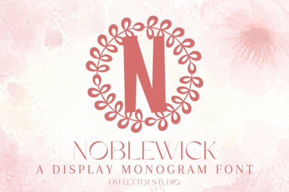 Noblewick Monogram Font: Crafting Timeless Heirlooms
