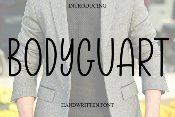 The Handwritten Charm of Bodyguart: A Font for Real Connection